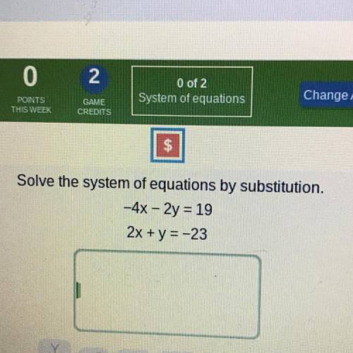 Solve the system of equations by substitution.
-4x - 2y = 19
2x + y = -23