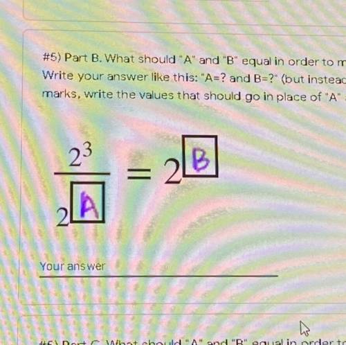 What should A and B equal?
marking brainliest!!