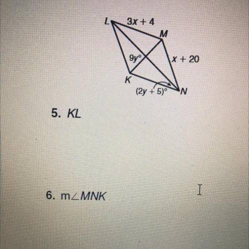 KLMN is a rhombus. Find each measure.