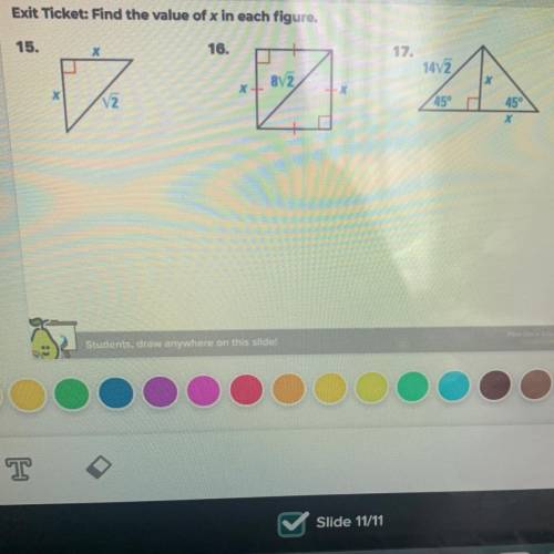 Exit Ticket: Find the value of x in each figure. help