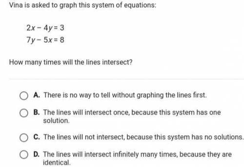 Vina is asked to graph this system of equations