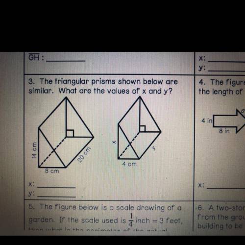 3. The triangular prisms shown below are

similar. What are the values of x and y?
X
14 cm
20 cm
4