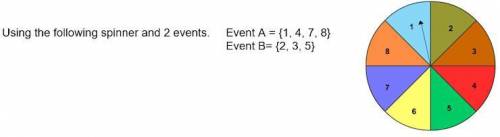 Are Events A and B mutually exclusive or overlapping? Explain your reasoning