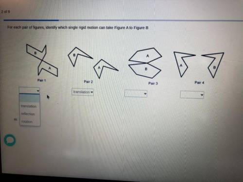 For each pair of figures, identify which single rigid motion can take Figure A to Figure B