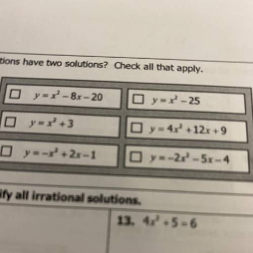 Which quadratic equations have two solutions? check all that apply