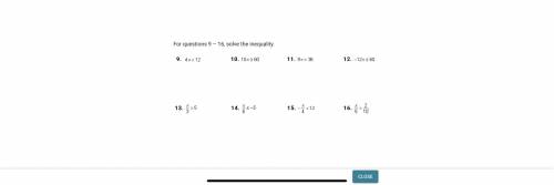 For questions 9-16 solve the inequality