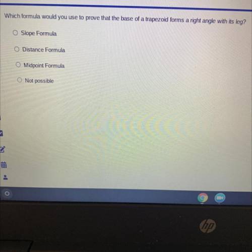 Which formula would you use to prove that the base of a trapezoid forms a right angle with its leg