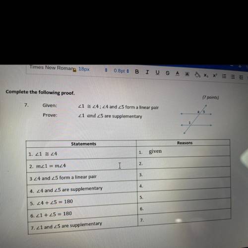 Complete the following proof given <1 =<4 ; <4 and <5 form a linear pair prove: <1 a