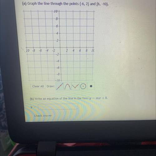 Graph the line through (-6,2)and (6,-10), write the equation in y=Mx+b