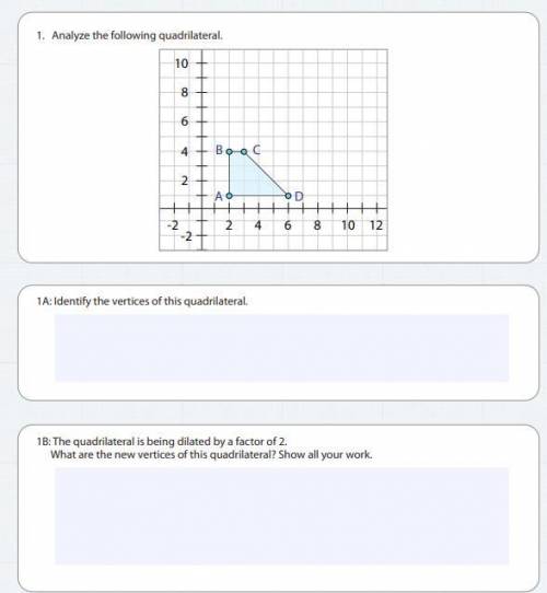 Answer Fast please!

1. Analyze the following quadrilateral.
1A: Identify the vertices of this qua