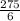 \frac{275}{6}