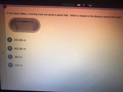 I’n the figure below a running track surrounds a green field. which is the closest to the distance