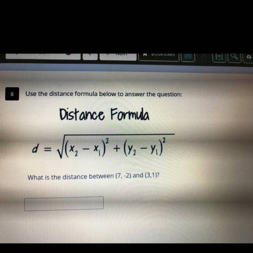Use the distance formula below to answer the question:

Distance Formula
d = v(x2 – x) + (y2 – y)