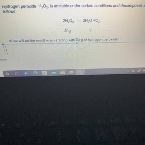 Hydrogen peroxide, H2,O2, is unstable under certain conditions and decomposes as follows:

What wi