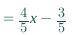 Write the equation in standard form: 4x - 3 = 5y