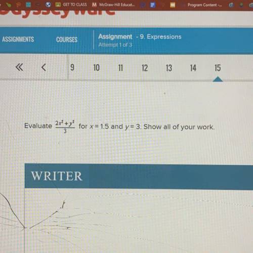 PLEASE HELP

Evaluate 2x^2 + y^2
——————
3 
for x = 1.5 and y= 3. Show all of your work.