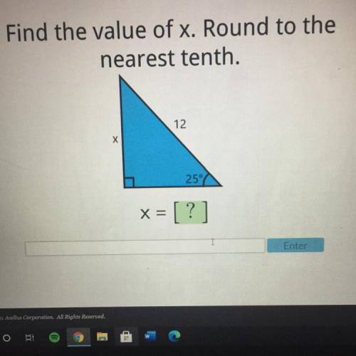 Find the value of x. Round to the
nearest tenth.
x = [?]