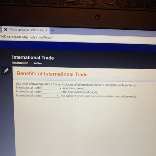 Instruction

Active
Benefits of International Trade
Use your knowledge about the advantages of int