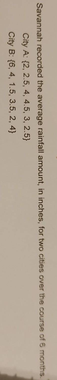 (d) What is the mode for each city? City A: City B: PLZ HELP ME OUT SHOW YOUR WORK U WILL GET POINT