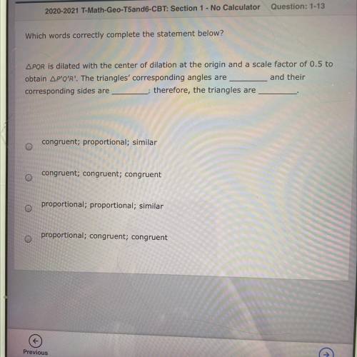 Which words correctly complete the statement below?

APOR is dilated with the center of dilation a