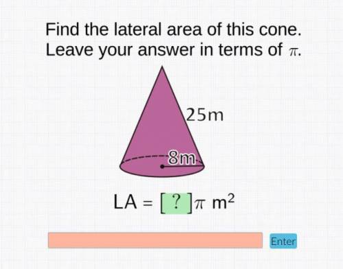 Find the lateral area of this cone. Leave your answer in terms of pi.
25 cm 
8 cm