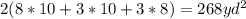 2(8*10+3*10+3*8)=268yd^2