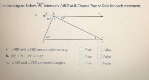 In the diagram below, AC intersects ABDE at B. Choose True or False for each statement