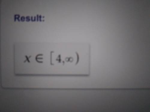 Solve the inequality for x. 
2x + 4 ≥ 12