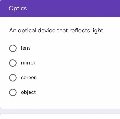 An optical device that reflects light ?