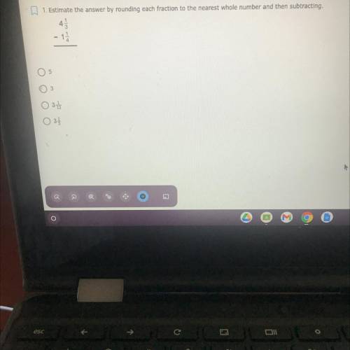 Estimate the answer by rounding each fraction to the nearest whole number and then subtracting.