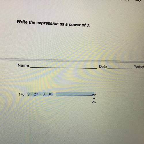 Write the expression as a power of 3

Help help help help help help help help help help help help