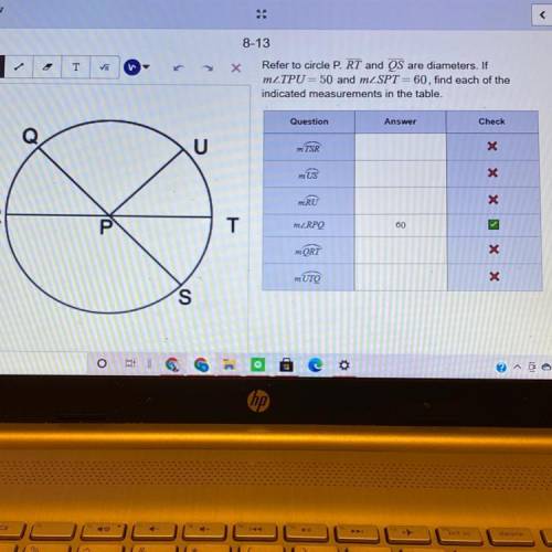 Refer to circle P. RT and QS are diameters. If

mZTPU = 50 and m_SPT = 60, find each of the
indica