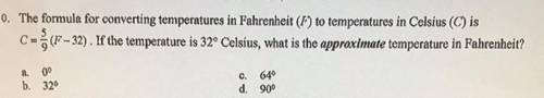 The formula for converting temperatures in Fahrenheit (F) to temperatures in Celsius (C) is

C-5 (