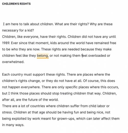 Hello pls write a parragraph of a speech abt children's rights: Why they are important,...

Also n