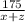 \frac{175}{x+z}