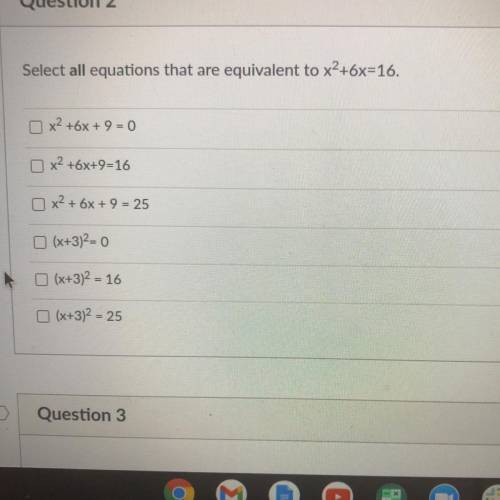 Select all equations that are equivalent to x2+6x=16.