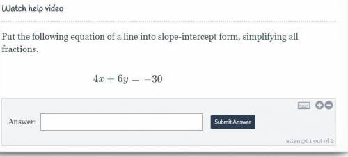 Put the following equation of a line into slope-intercept form, simplifying all fractions.