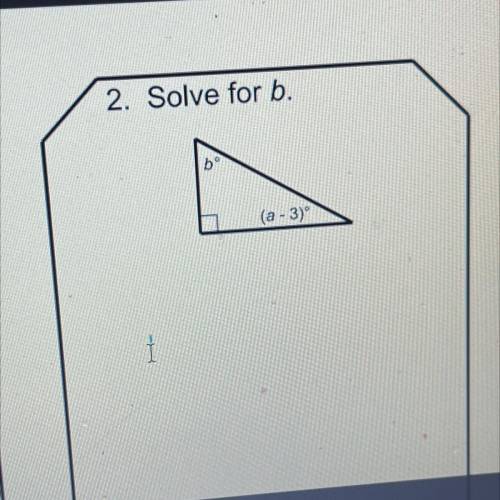 2. Solve for b.
b
(a - 3)