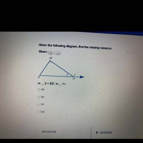 M<2 = 50°, m<1=
40
90
50
130