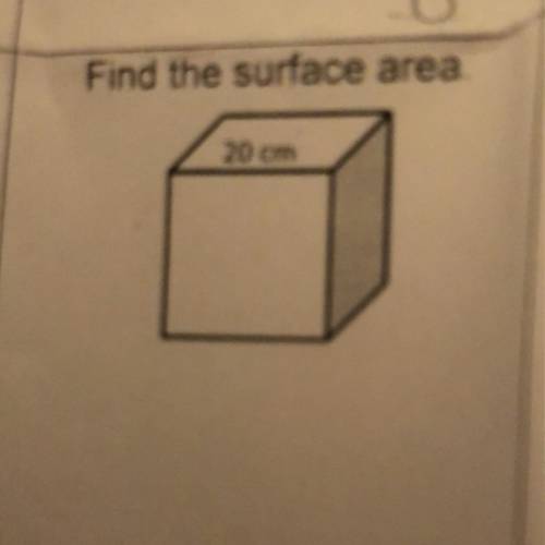 Find the surface area of a 20cm cube