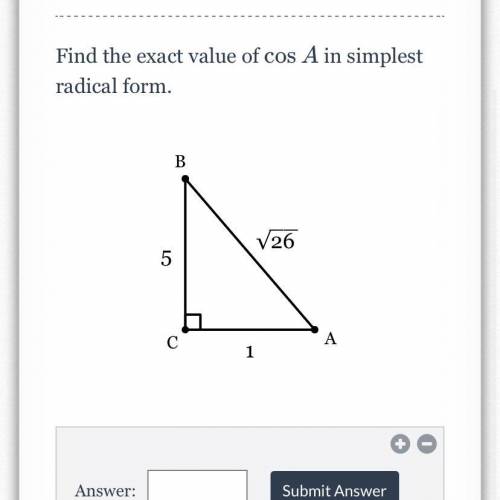 Find the exact value of 
cos
⁡
A
cosA in simplest radical form.