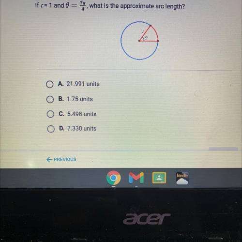 If r= 1 and 
7pi/4 
what is the approximate arc length?