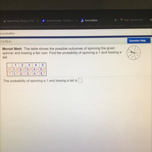 Mental Math The table shows the possible outcomes of spinning the given

spinner and tossing a fai