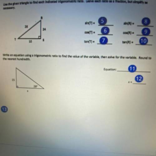 Write an equation using a trigonometric ratio to find the value of the variable, then solve for the