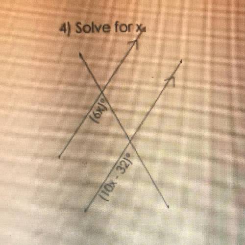 Solve for X
(6x)
(10x - 32)
