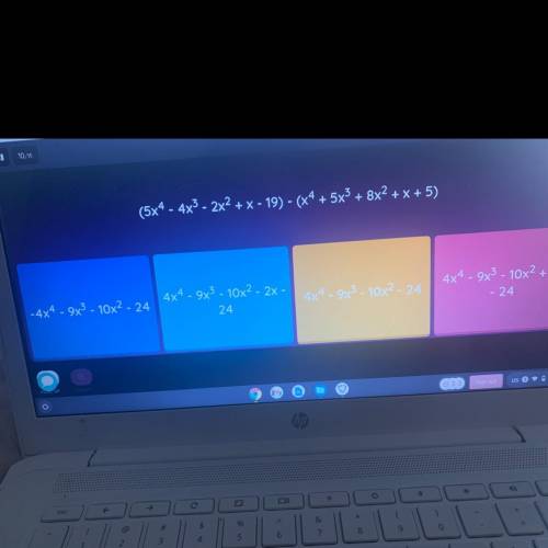 (5x4 - 4x3 - 2x2 + x - 19) - (x4 + 5x3 + 8x2 + x + 5)

22-24
4x4 - 9x3 - 10x2 - 2x -
24
4x4 - 973