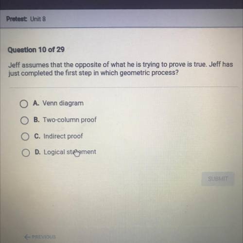 Jeff assumes that the opposite of what he is trying to prove is true. Jeff had just completed the f