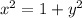 {x}^{2}  = 1  +   {y}^{2}