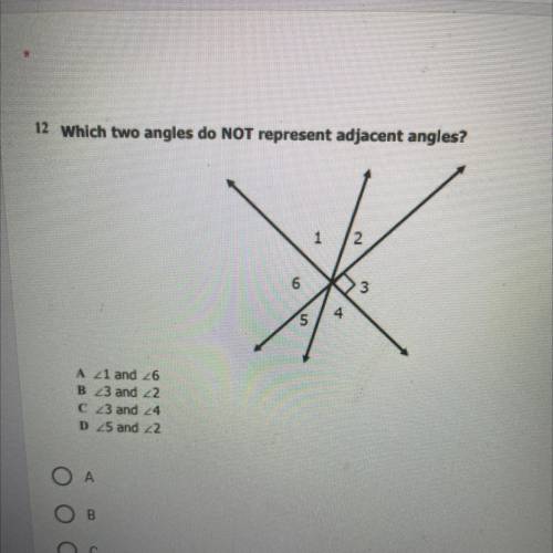 Which two angles do NOT represent adjacent angles?

A 21 and 26
B 23 and 22
C23 and 24
D 25 and 22