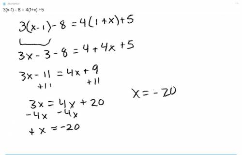 3(x-1) - 8 = 4(1+x) +5​